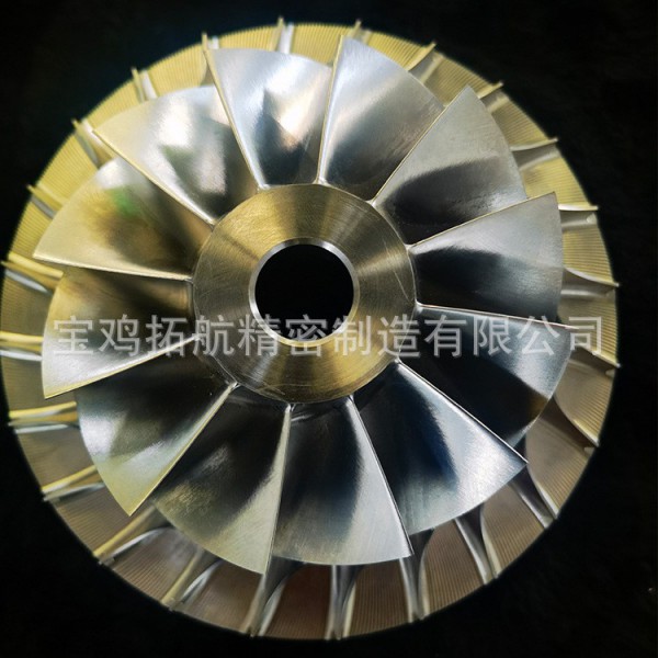 壓縮機用TC4鈦合金葉輪/TC11鈦合金葉輪/航空葉輪/渦輪增壓葉輪圖2